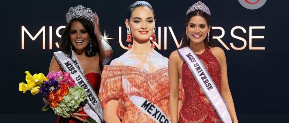 La Larga Historia de Éxito: México Cierra Récord En El Concurso De Belleza más Prestigioso del Mundo, Miss Universo.